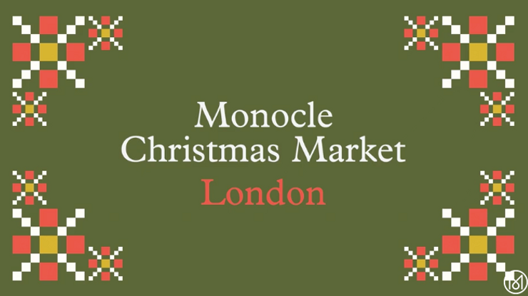 Monocle London Christmas Market 2024